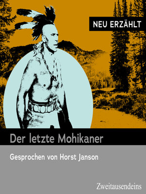 cover image of Der letzte Mohikaner--neu erzählt